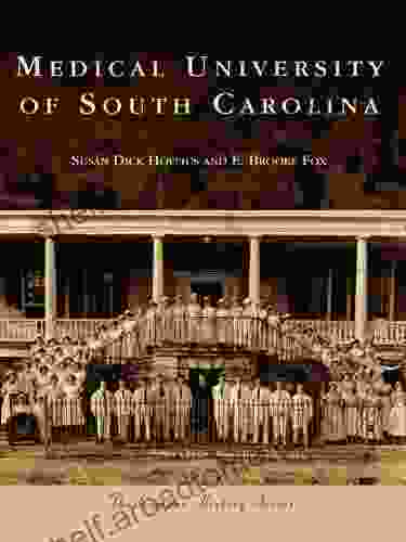 The Medical University Of South Carolina (Campus History)