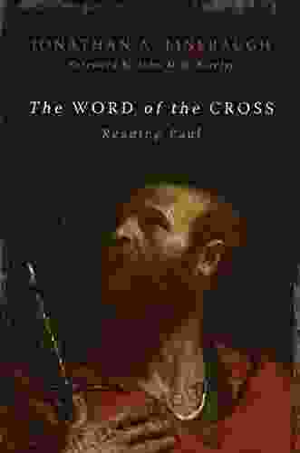 The Word Of The Cross: Reading Paul