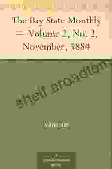 The Bay State Monthly Volume 2 No 2 November 1884