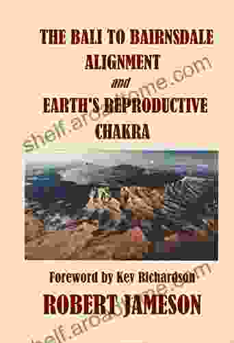 The Bali To Bairnsdale Alignment And Earth S Reproductive Chakra