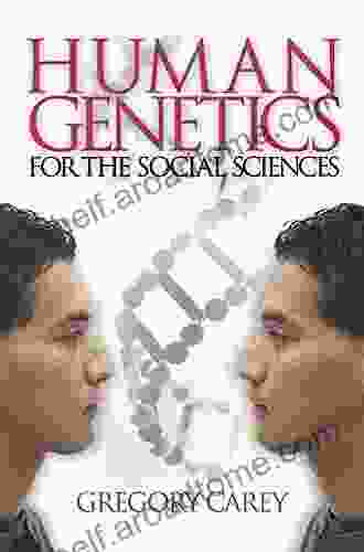 Human Genetics for the Social Sciences (Advanced Psychology Text 4)