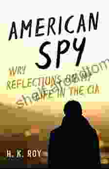 American Spy: Wry Reflections On My Life In The CIA