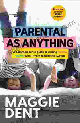 Parental As Anything Maggie Dent