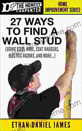 27 Ways To Find A Wall Stud: Using Steel Wool Coat Hangers Electric Razors And More (The Honest Carpenter 1)