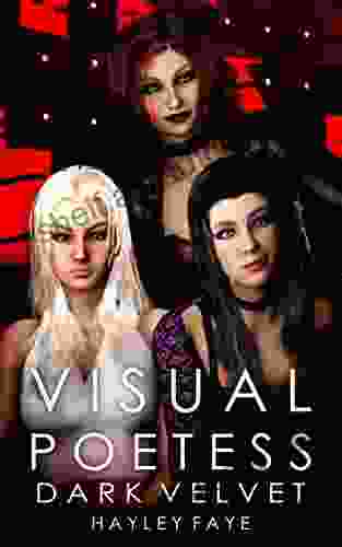 Visual Poetess: Dark Velvet Hayley Faye