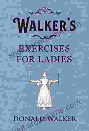 Walker s Exercises for Ladies Mervyn Penny