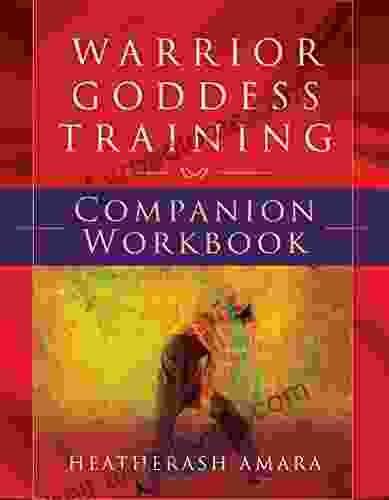 Warrior Goddess Training Companion Workbook