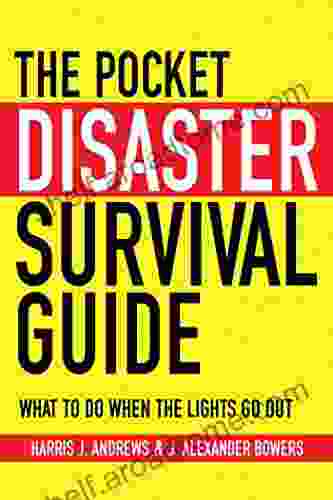 The Pocket Disaster Survival Guide: What To Do When The Lights Go Out